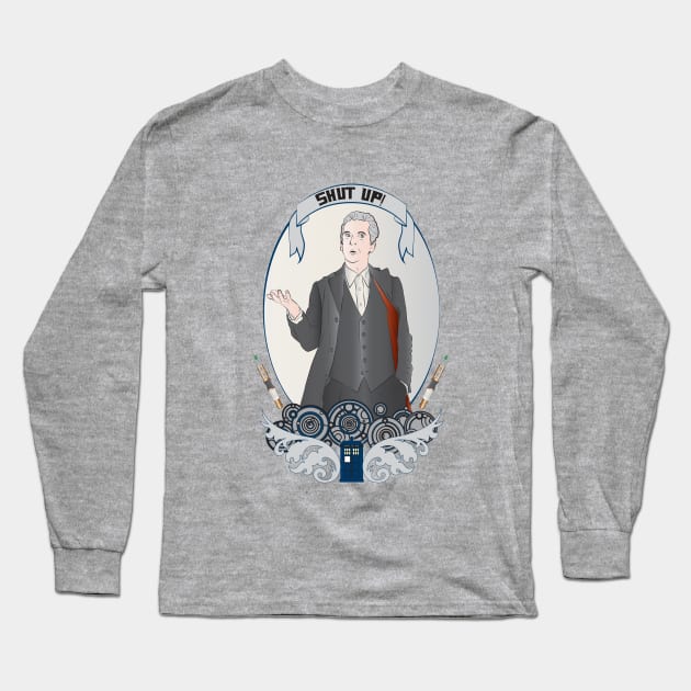 Paging Doctor Capaldi: Shut Up Variant Long Sleeve T-Shirt by TionneDawnstar